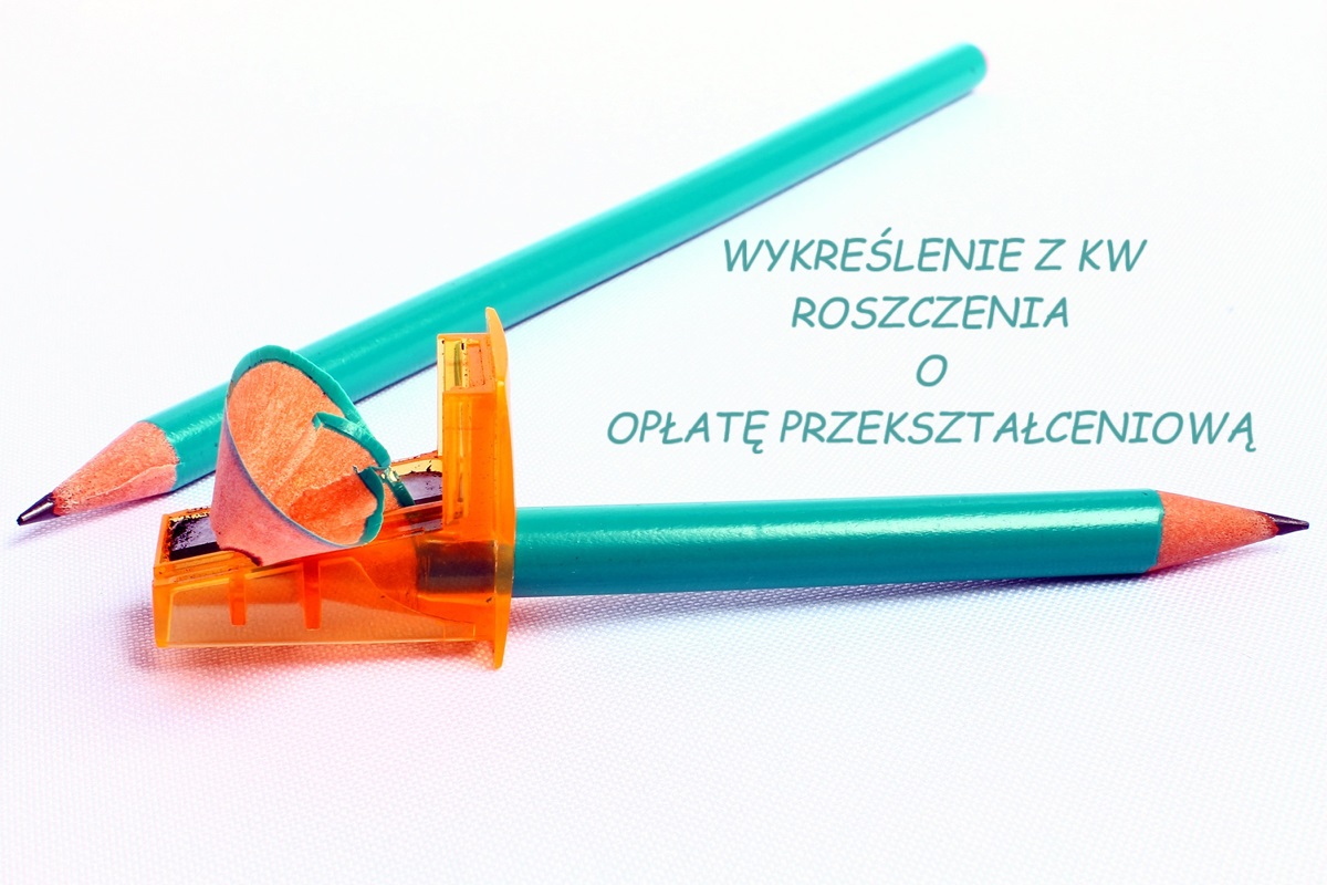 wykreślenie roszczenia o opłatę przekształceniową